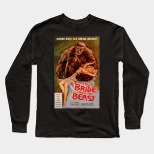 Classic Horror Movie Poster - The Bride and the Beast Long Sleeve T-Shirt